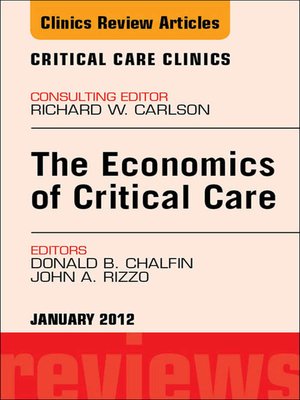 cover image of Economics of Critical Care Medicine, an Issue of Critical Care Clinics